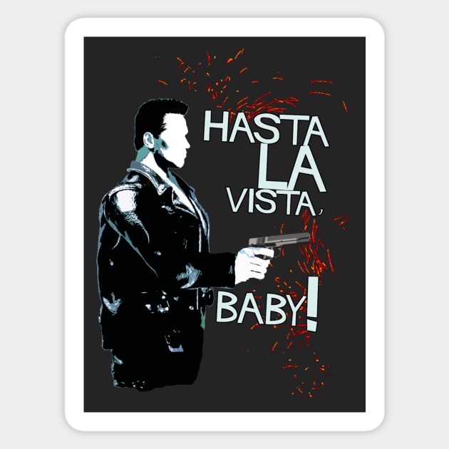 Hasta la Vista, Baby! Sticker by edgarascensao